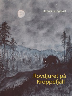 cover image of Rovdjuret på Kroppefjäll